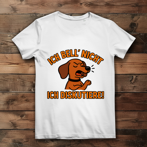 Ich bell nicht, ich diskutiere - Damen Bio T-Shirt